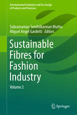 Sustainable Fibres For Fashion Industry Volume 2 1st Edition Subramanian Senthilkannan Muthu