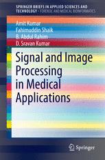 Signal And Image Processing In Medical Applications 1st Edition Amit Kumar