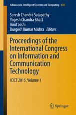 Proceedings Of The International Congress On Information And Communication Technology Icict 2015 Volume 1 1st Edition Suresh Chandra Satapathy