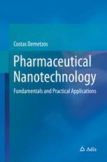 Pharmaceutical Nanotechnology Fundamentals And Practical Applications 1st Edition Costas Demetzos Auth