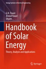 Handbook Of Solar Energy Theory Analysis And Applications 1st Edition G N Tiwari