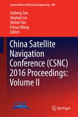 China Satellite Navigation Conference Csnc 2016 Proceedings Volume Ii 1st Edition Jiadong Sun
