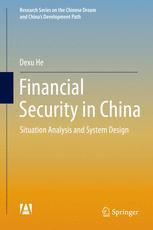 Financial Security In China Situation Analysis And System Design 1st Edition Dexu He Auth