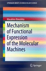 Mechanism Of Functional Expression Of The Molecular Machines 1st Edition Masahiro Kinoshita Auth