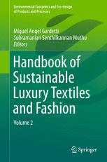 Handbook Of Sustainable Luxury Textiles And Fashion Volume 2 1st Edition Miguel Angel Gardetti