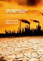 The Commonalities Of Global Crises Markets Communities And Nostalgia 1st Edition Christian Karner