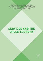 Services And The Green Economy 1st Edition Andrew Jones Patrik Strm