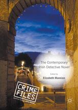 The Contemporary Irish Detective Novel 1st Edition Elizabeth Mannion Eds