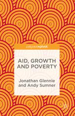 Aid Growth And Poverty 1st Edition Jonathan Glennie Andy Sumner Auth