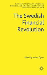 The Swedish Financial Revolution 1st Edition Anders Gren Eds