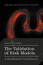 The Validation Of Risk Models A Handbook For Practitioners 1st Edition Sergio Scandizzo Auth