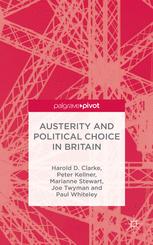 Austerity And Political Choice In Britain H Clarke P Kellner