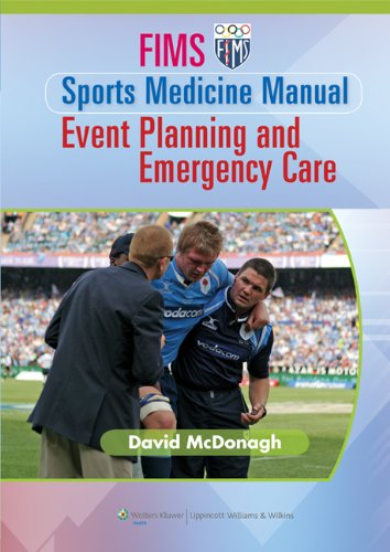 Fims Sports Medicine Manual Event Planning And Emergency Care 1st Edition David Mcdonagh Et Al
