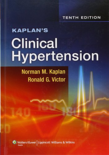 Kaplans Clinical Hypertension Tenth Norman M Kaplan Ronald G Victor Md
