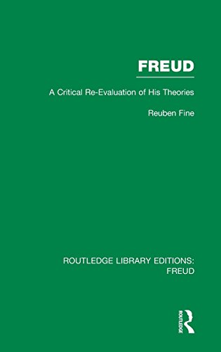 Freud A Critical Reevaluation Of His Theories Reprint Reuben Fine