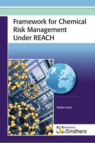 Framework For Chemical Risk Management Under Reach Revised Ed Steffen Erler