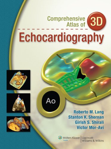 Comprehensive Atlas Of 3d Echocardiography 1st Edition Roberto Land Et Al
