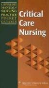 Lippincott Manual Of Nursing Practice Pocket Guide Critical Care Nursing 1st Springhouse