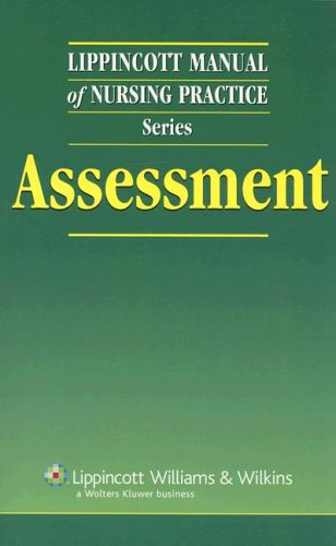 Lippincott Manual Of Nursing Practice Series Assessment 1st Edition Springhouse