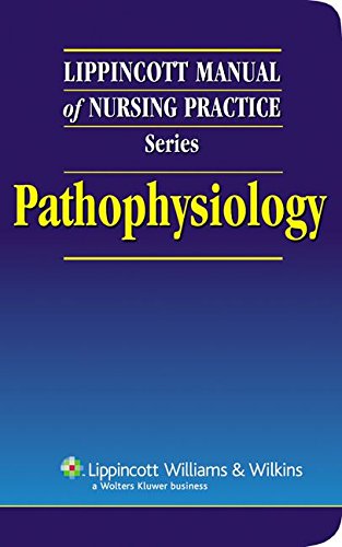 Lippincott Manual Of Nursing Practice Series Pathophysiology 1st Edition Springhouse