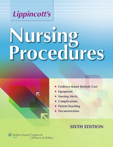 Lippincotts Nursing Procedures Sixth Lippincott