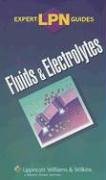 Lpn Expert Guides Fluids And Electrolytes 1st Edition Springhouse