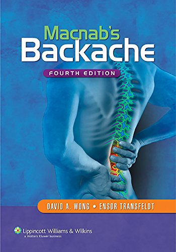 Macnabs Backache Fourth David A Wong Md Msc Frcsc Ensor Transfeldt Md