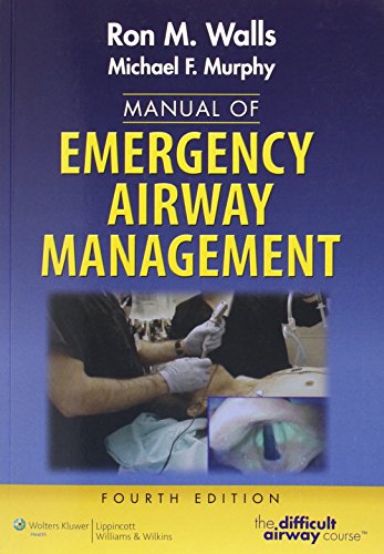 Manual Of Emergency Airway Management Fourth Ron Walls Md Michael Murphy Md Mph