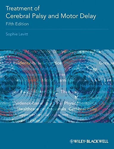 Treatment Of Cerebral Palsy And Motor Delay 5th Edition Sophie Levitt