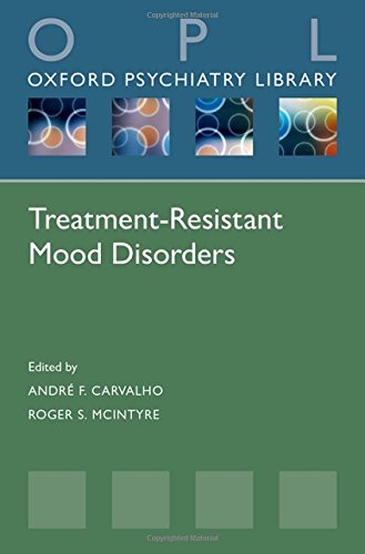 Treatmentresistant Mood Disorders 1st Edition Andre Carvalho