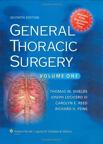 General Thoracic Surgery General Thoracic Surgery 7th Thomas W Shields