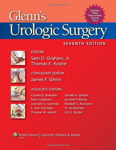 Glenns Urologic Surgery Urologic Surgery Seventh Sam D Graham Jr Md