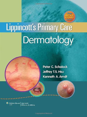Lippincotts Primary Care Dermatology 1 Harchrt Peter C Schalock Md