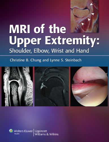 Mri Of The Upper Extremity Shoulder Elbow Wrist And Hand 1st Edition Christine B Chung Md