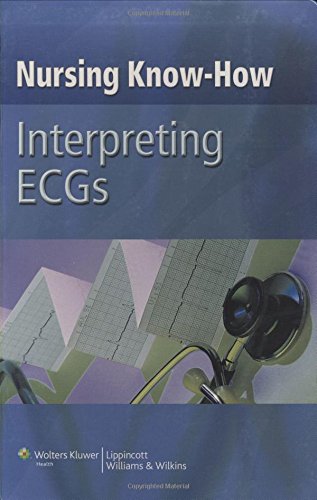 Nursing Knowhow Interpreting Ecgs 1st Edition Springhouse