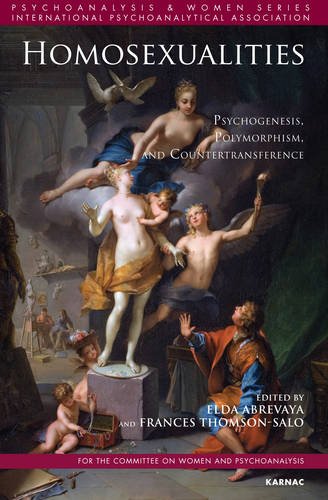 Homosexualities Psychogenesis Polymorphism And Countertransference Elda Abrevaya