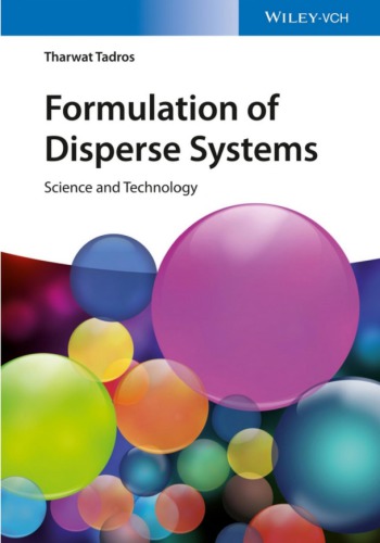 Formulation Of Disperse Systems 1st Tharwat F Tadros