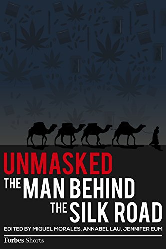 Unmasked The Man Behind The Silk Road Andy Greenberg Ryan Mac