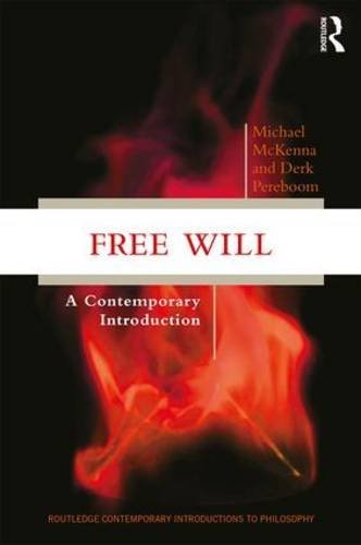Free Will A Contemporary Introduction 1st Edition Michael Mckenna