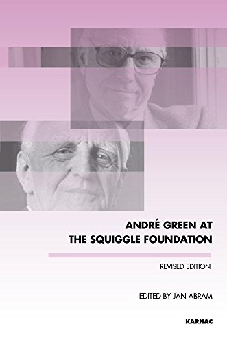 Andre Green At The Squiggle Foundation Revised Ed Jan Abram