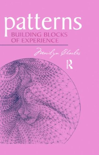 Patterns Building Blocks Of Experience 1st Edition Marilyn Charles