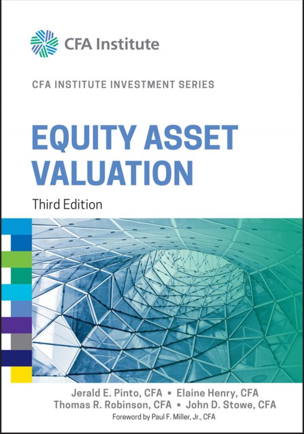 Equity Asset Valuation 3rd Edition Jerald E Pinto Elaine Henry
