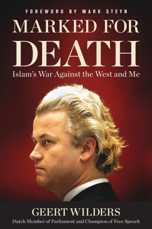 Marked For Deathislams War Against The West And Me Geert Wilders