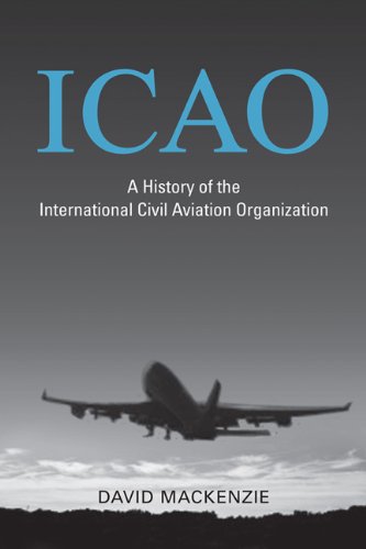 Icao A History Of The International Civil Aviation Organization 2nd Revised Edition David Mackenzie