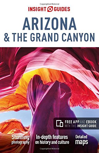 Insight Guides Arizona The Grand Canyon 4th Edition Insight Guides