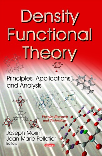 Density Functional Theory Principles Applications And Analysis Joseph Morin Ed