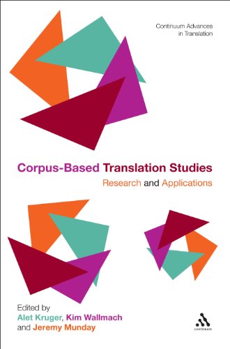 Corpusbased Translation Studies Research And Applications Alet Kruger