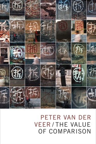 The Value Of Comparison Peter Van Der Veer
