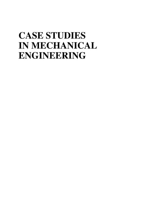Case Studies In Mechanical Engineering Decision Making Thermodynamics Fluid Mechanics And Heat Transfer 1st Edition Stuart Sabol