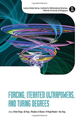 Forcing Iterated Ultrapowers And Turing Degrees Chitat Chong